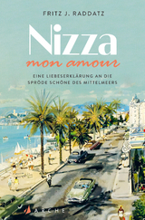 Nizza - mon amour - Fritz J. Raddatz