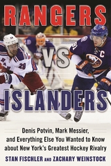 Rangers vs. Islanders -  Stan Fischler,  Zachary Weinstock