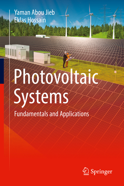 Photovoltaic Systems - Yaman Abou Jieb, Eklas Hossain