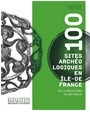 100 SITES ARCHEOLOGIQUES EN ILE DE FRANC -  LANDES TRIBOULOT