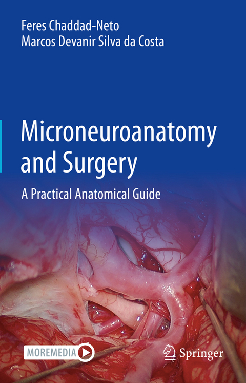 Microneuroanatomy and Surgery - Feres Chaddad-Neto, Marcos Devanir Silva da Costa