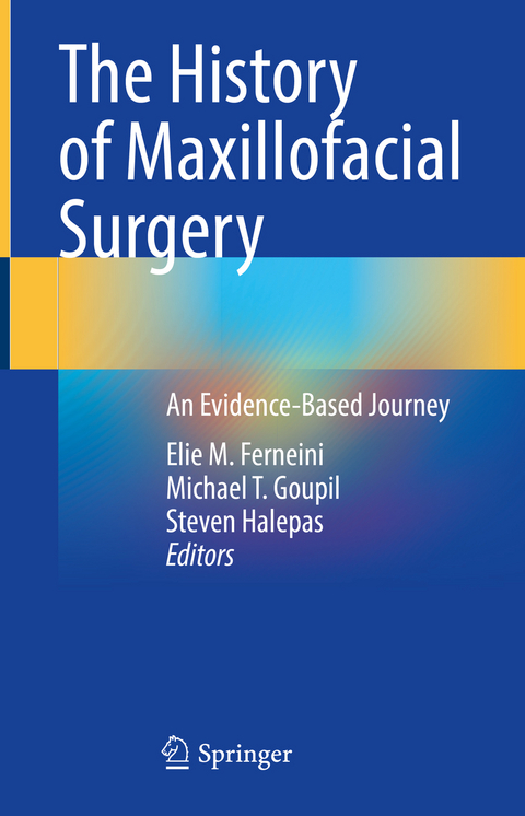 The History of Maxillofacial Surgery - 
