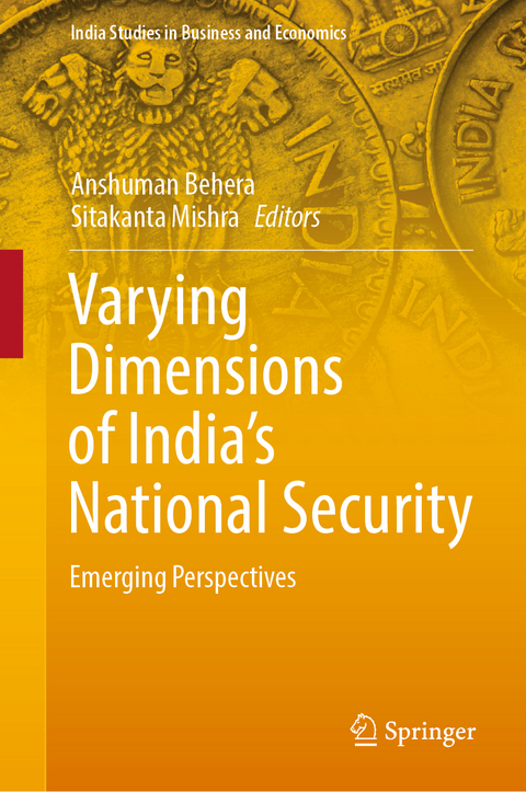 Varying Dimensions of India’s National Security - 