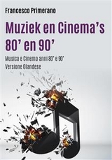 Muziek en Cinema's 80' en 90' - Francesco Primerano