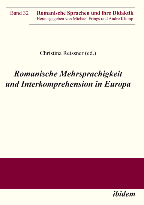 Romanische Mehrsprachigkeit und Interkomprehension in Europa - 