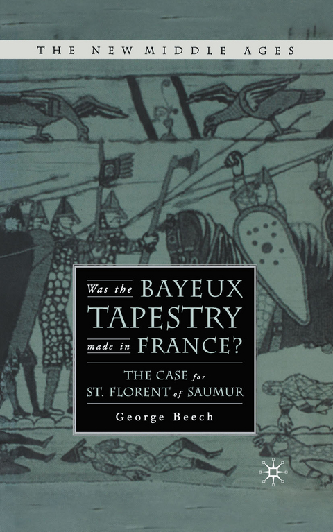 Was the Bayeux Tapestry Made in France? -  G. Beech