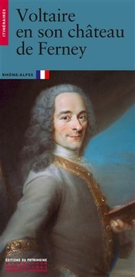 VOLTAIRE EN SON CHATEAU DE FERNEY -  Paillard Christophe