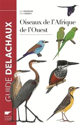 Guide des oiseaux de l'Afrique de l'Ouest - Nik Borrow, Ron Demey