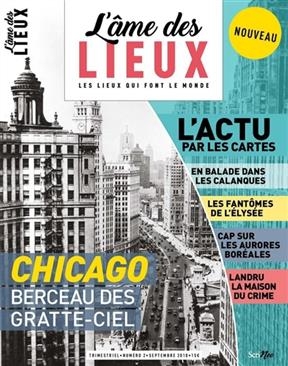 L'âme des lieux, n° 2. Chicago : berceau des gratte-ciel -  Collectif