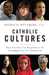 Catholic Cultures - Patricia Wittberg