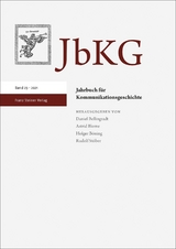 Jahrbuch für Kommunikationsgeschichte 23 (2021) - 