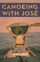 Canoeing with Jose -  Jon Lurie