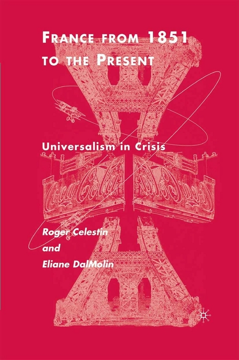 France From 1851 to the Present - R. Célestin, E. DalMolin