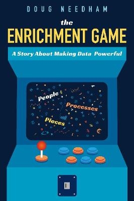 The Enrichment Game - Doug Needham