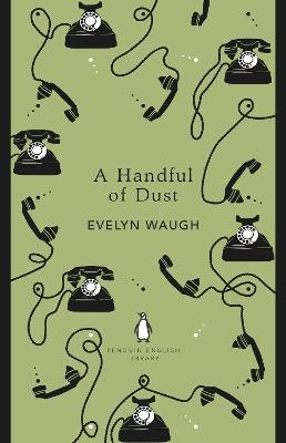 A Handful of Dust - Evelyn Waugh