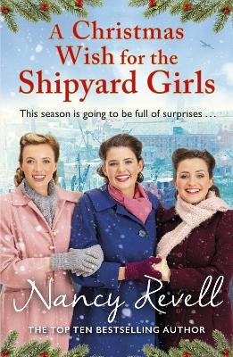 A Christmas Wish for the Shipyard Girls - Nancy Revell