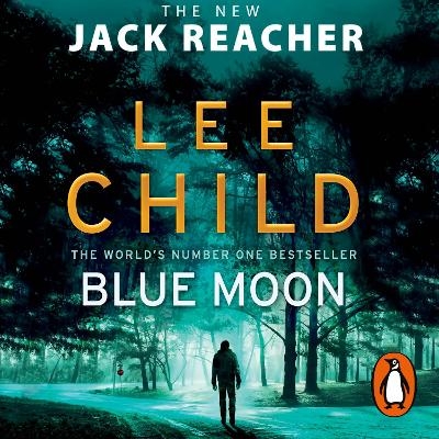 Blue Moon - Lee Child