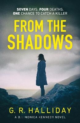 From the Shadows - G. R. Halliday