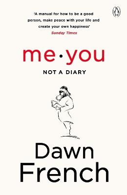 Me. You. Not a Diary - Dawn French