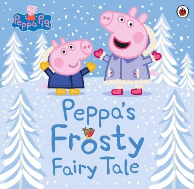 Peppa Pig: Peppa's Frosty Fairy Tale -  Peppa Pig