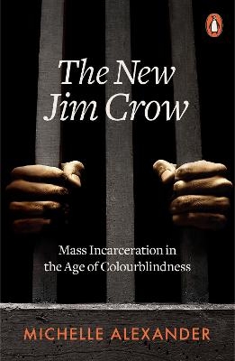 The New Jim Crow - Michelle Alexander