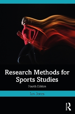 Research Methods for Sports Studies - Ian Jones