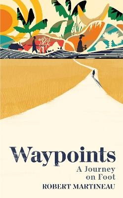 Waypoints - Robert Martineau