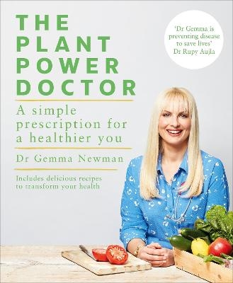 The Plant Power Doctor - Dr Gemma Newman