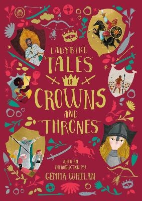 Ladybird Tales of Crowns and Thrones - Yvonne Battle-Felton, Chitra Soundar