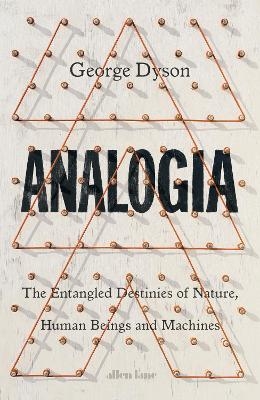 Analogia - George Dyson