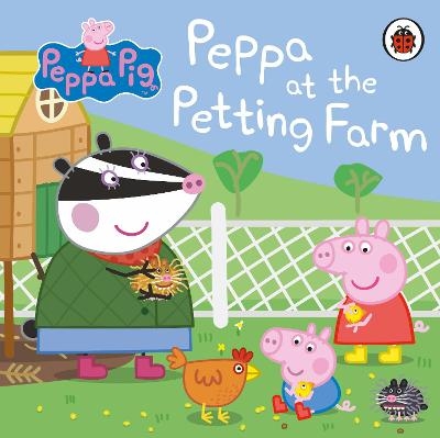 Peppa Pig: Peppa at the Petting Farm -  Peppa Pig