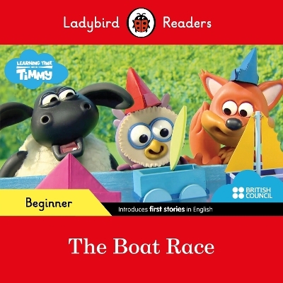 Ladybird Readers Beginner Level - Timmy Time - The Boat Race (ELT Graded Reader) -  Ladybird