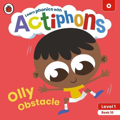 Actiphons Level 1 Book 10 Olly Obstacle -  Ladybird