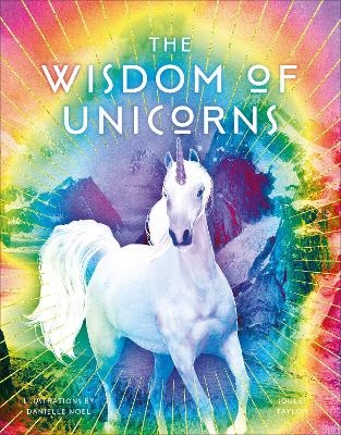 The Wisdom of Unicorns - Joules Taylor