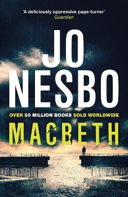 Macbeth - Jo Nesbo