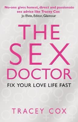 The Sex Doctor - Tracey Cox