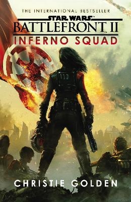 Star Wars: Battlefront II: Inferno Squad - Christie Golden