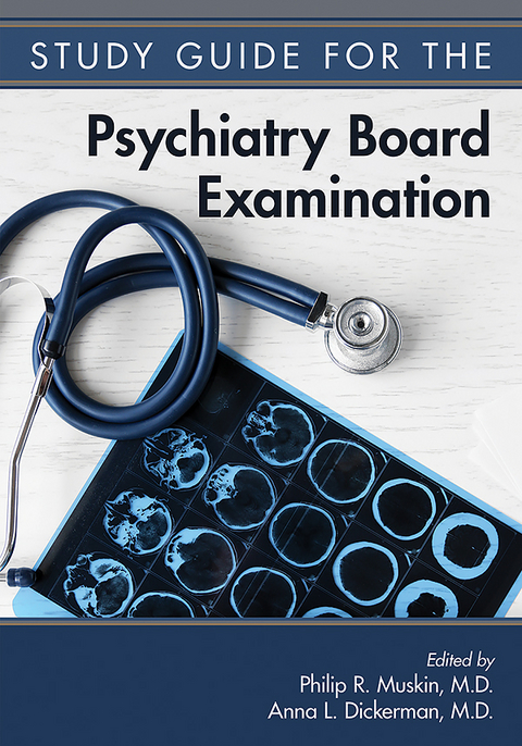American Psychiatric Publishing Board Review Guide for Psychiatry - 