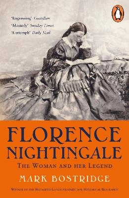 Florence Nightingale - Mark Bostridge