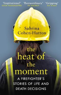 The Heat of the Moment - Dr Sabrina Cohen-Hatton