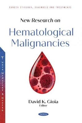 New Research on Hematological Malignancies - 