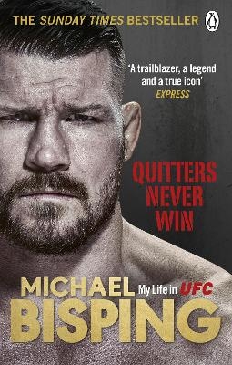 Quitters Never Win - Michael Bisping, Anthony Evans