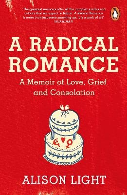 A Radical Romance - Alison Light