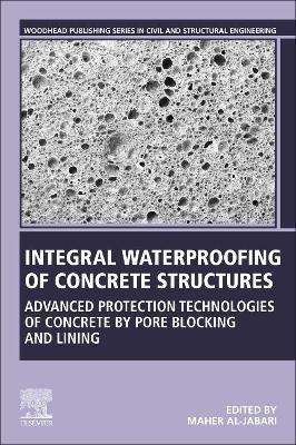 Integral Waterproofing of Concrete Structures - Maher Al-Jabari