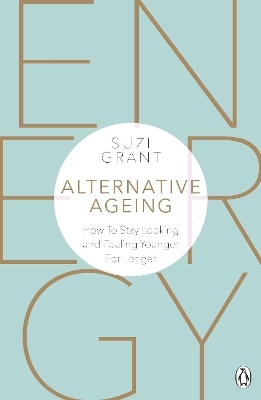 Alternative Ageing - Suzi Grant