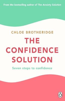 The Confidence Solution - Chloe Brotheridge
