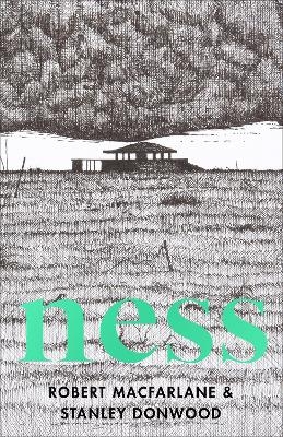 Ness - Robert Macfarlane, Stanley Donwood