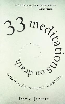 33 Meditations on Death - David Jarrett