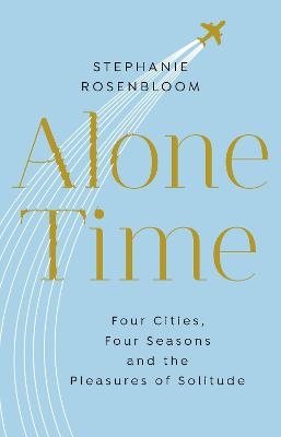 Alone Time - Stephanie Rosenbloom