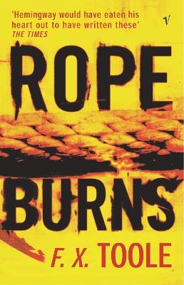 Rope Burns - F X Toole